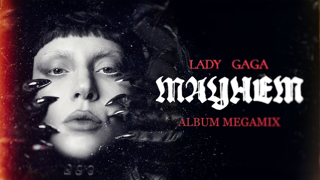 Lady Gaga - MAYHEM (Extended Album Megamix + Bonus Tracks) | by KEATS