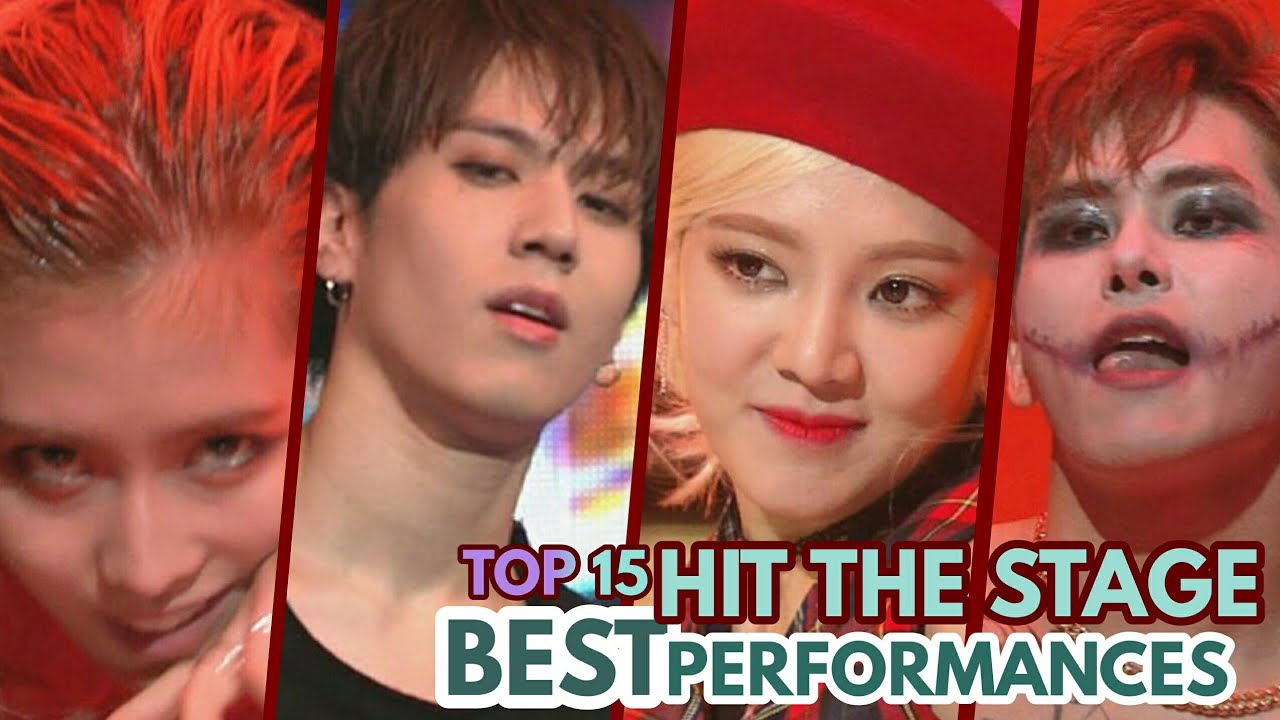 TOP 15 BEST HIT THE STAGE PERFORMANCES
