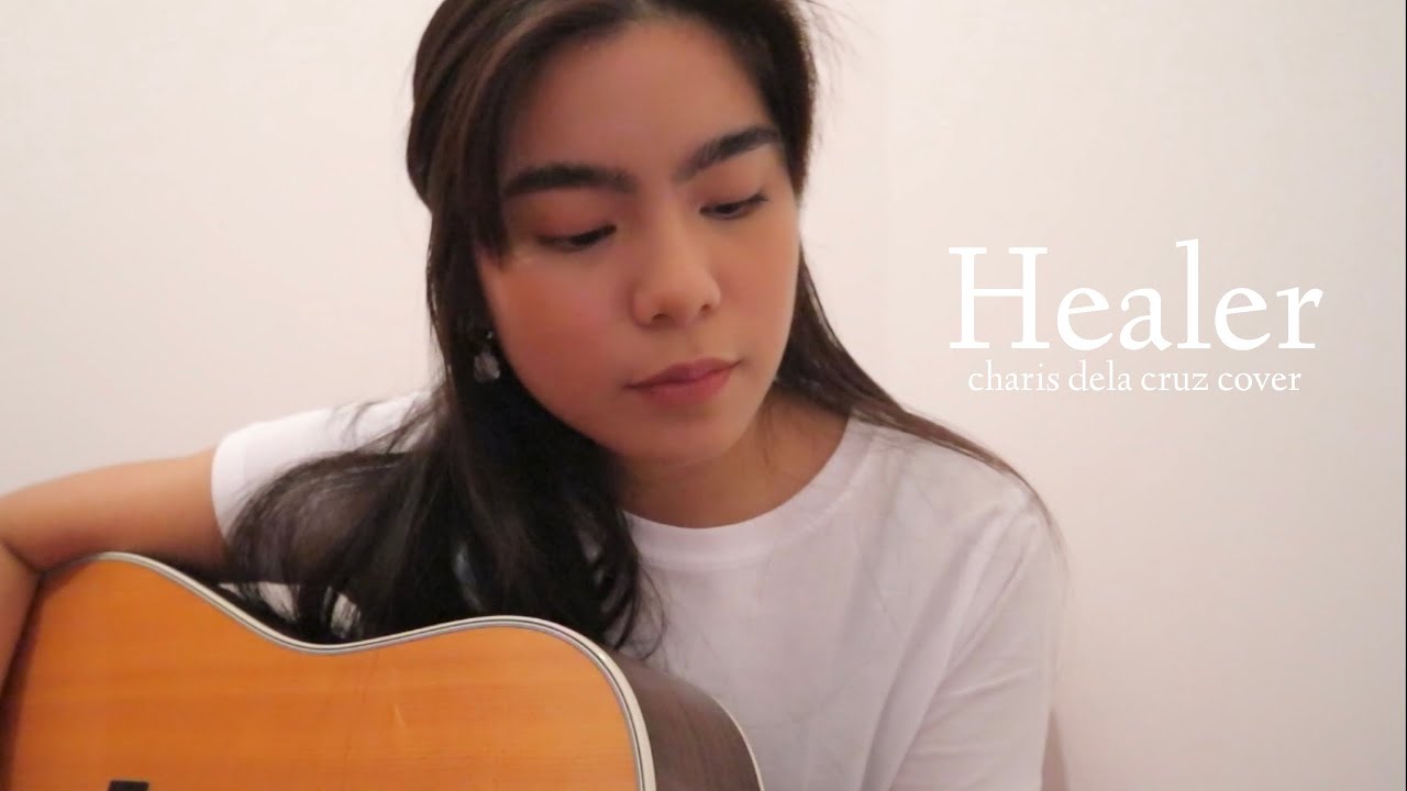 Healer (Kari Jobe | Charis Dela Cruz