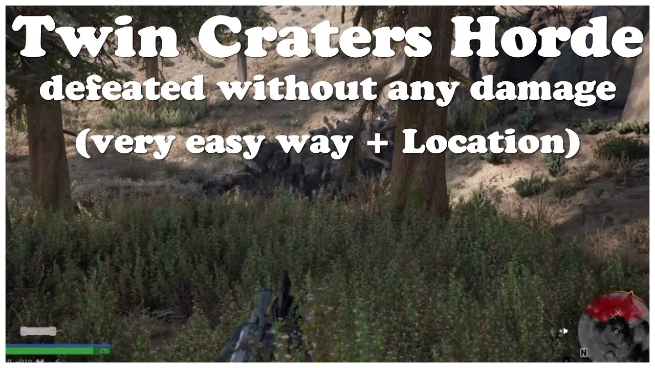 Days Gone Twin Craters Horde defeated without any damage easy way + Location Hordekilller Belknap