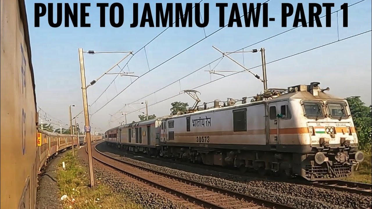PUNE to JAMMU TAWI || Full Train Journey- PART 1 || Train No. 01077 Pune JAT Jhelum Special!!!