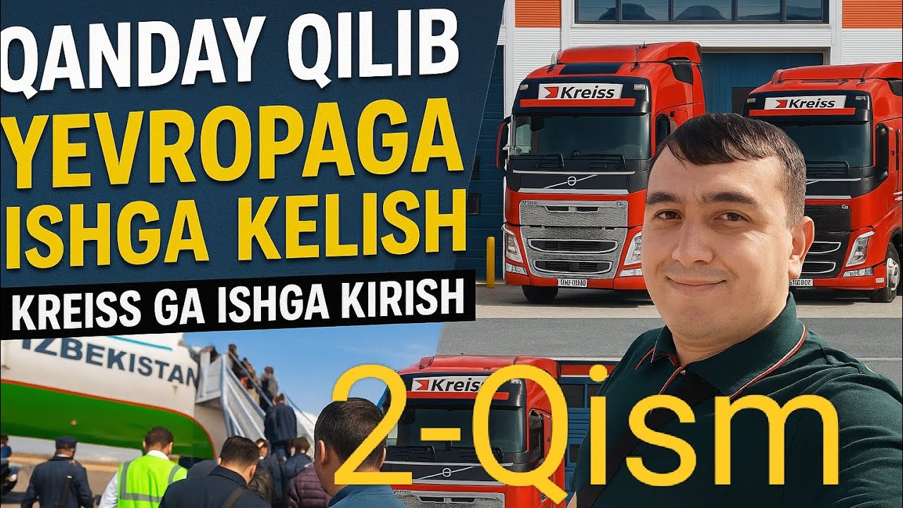 Qanday qilib Evropaga ishga kelish 2-qism!