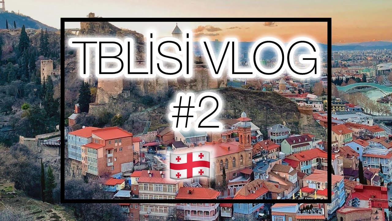 Gürcüstanın İncisi Tiflisdə 2.günüm:Vlog #3