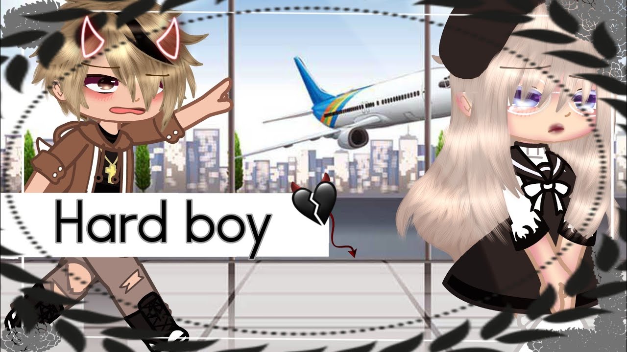Hard boy - Gacha club. Gacha club music vid. Not original. Original ending? . itz golden gacha.