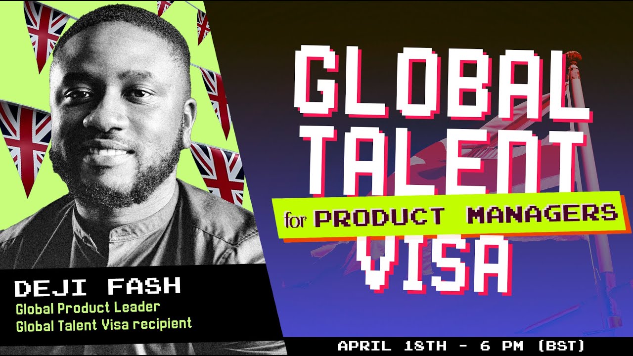 UK Global Talent Visa for Product Managers | Interview with Deji Fash