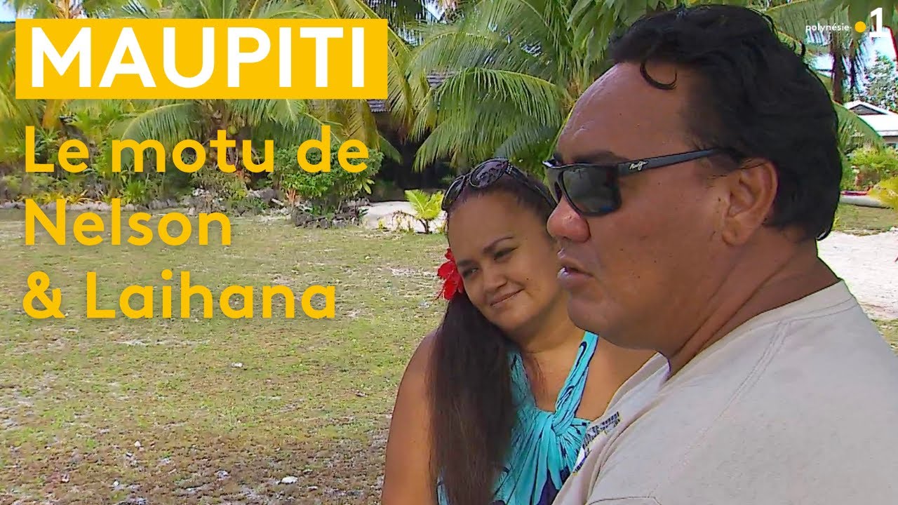 Maupiti : le motu de Nelson et Laihana