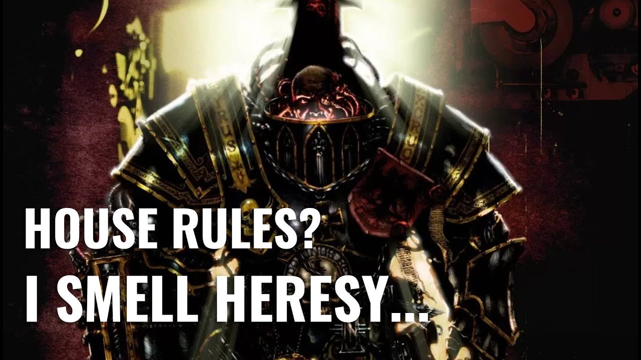 What Are House Rules in Warhammer 40,000?