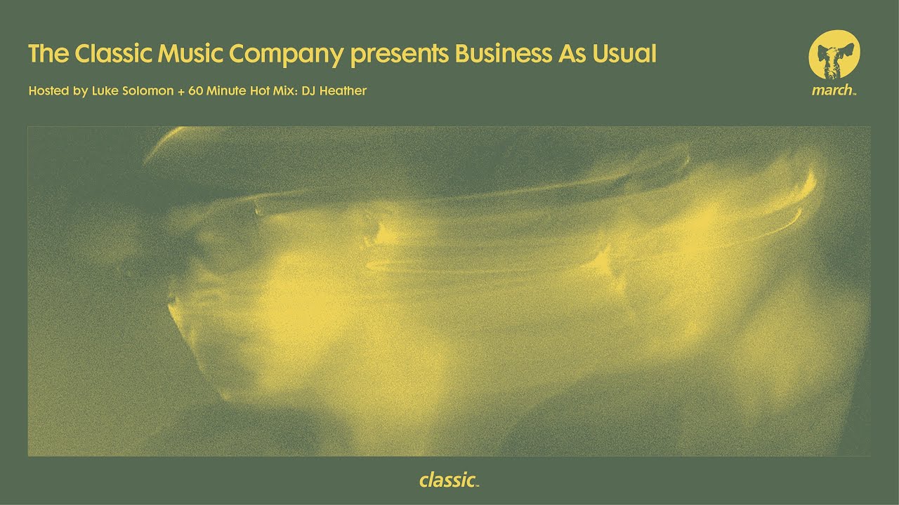 Business As Usual March 2024: Luke Solomon & DJ Heather