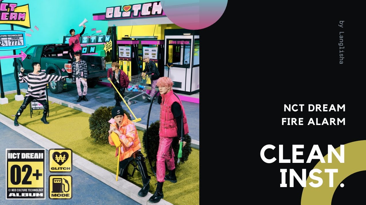 NCT DREAM - Fire Alarm | Clean Instrumental
