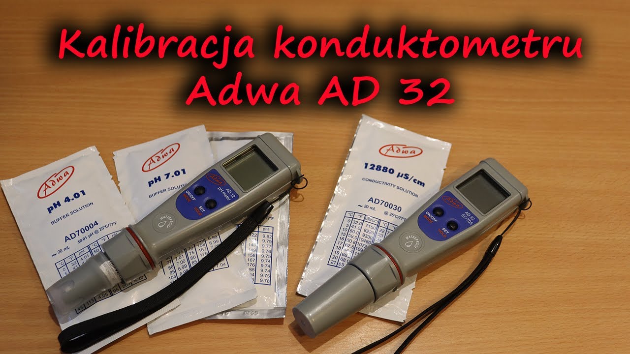 Opis i kalibracja konduktometru Adwa AD 32