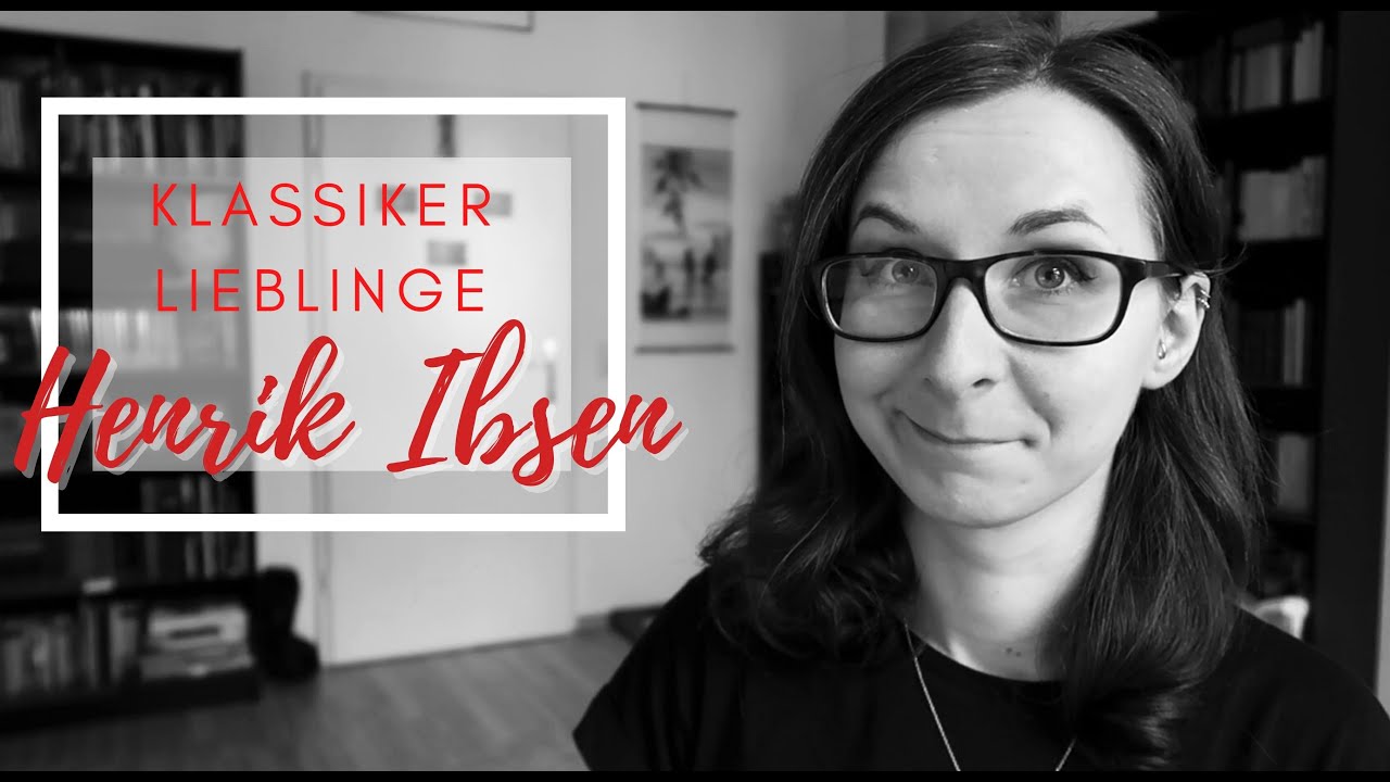 Klassikerlieblinge | HENRIK IBSEN.