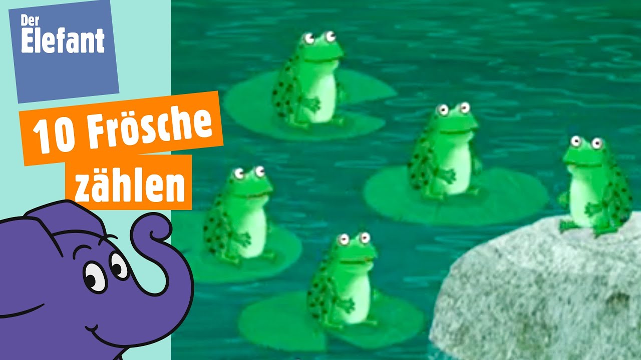 10 Fr&ouml;sche z&auml;hlen bis 10 | Der Elefant |&nbsp;WDR