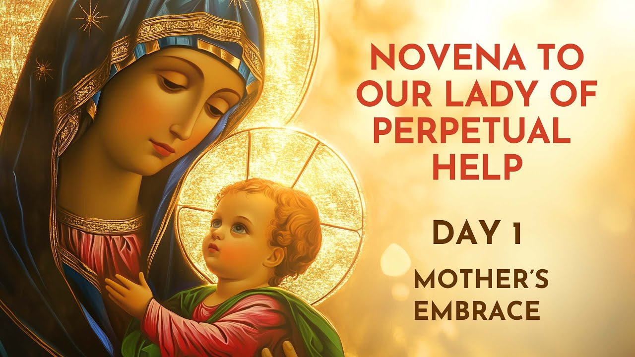Day 1 – Consolation for the Afflicted – Catholic Novena to Our Lady of Perpetual Help.