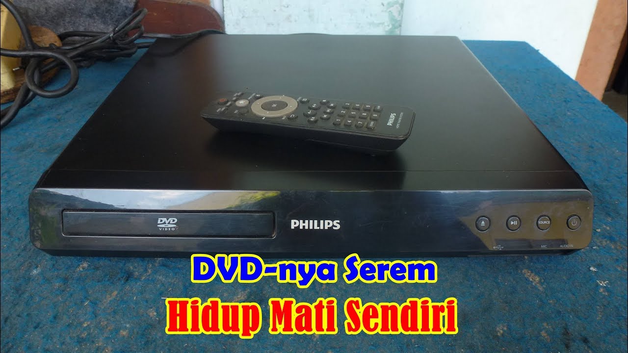Servis DVD Philips HTD3510/90 Rusak Hidup Mati Sendiri - Tidak Mau Hidup
