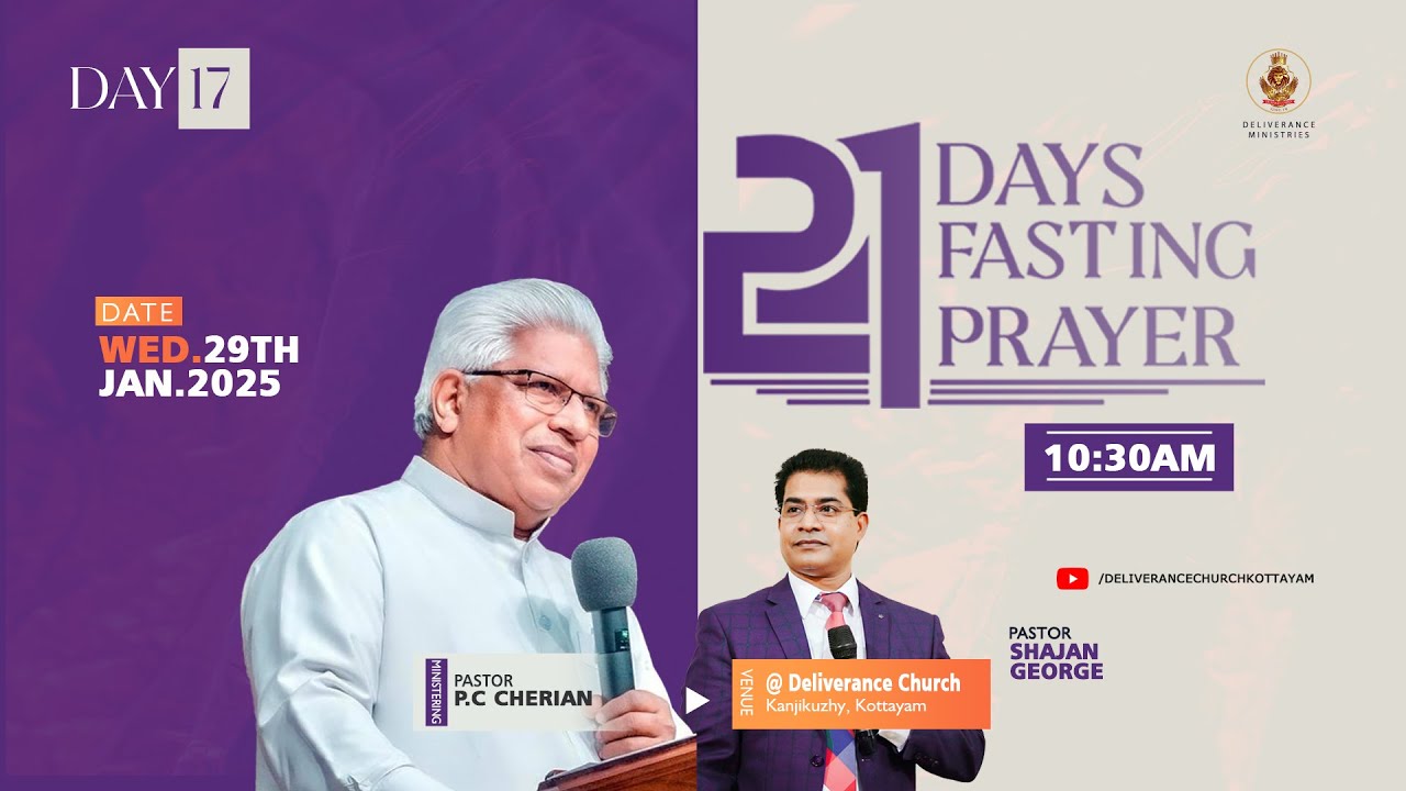 🛑🔴🅻🅸🆅🅴 | 21 Days Fasting Prayer 🛑 Day 17  🛑 29 Jan 2025 🛑 Pr. P.C. Cherian Ministering