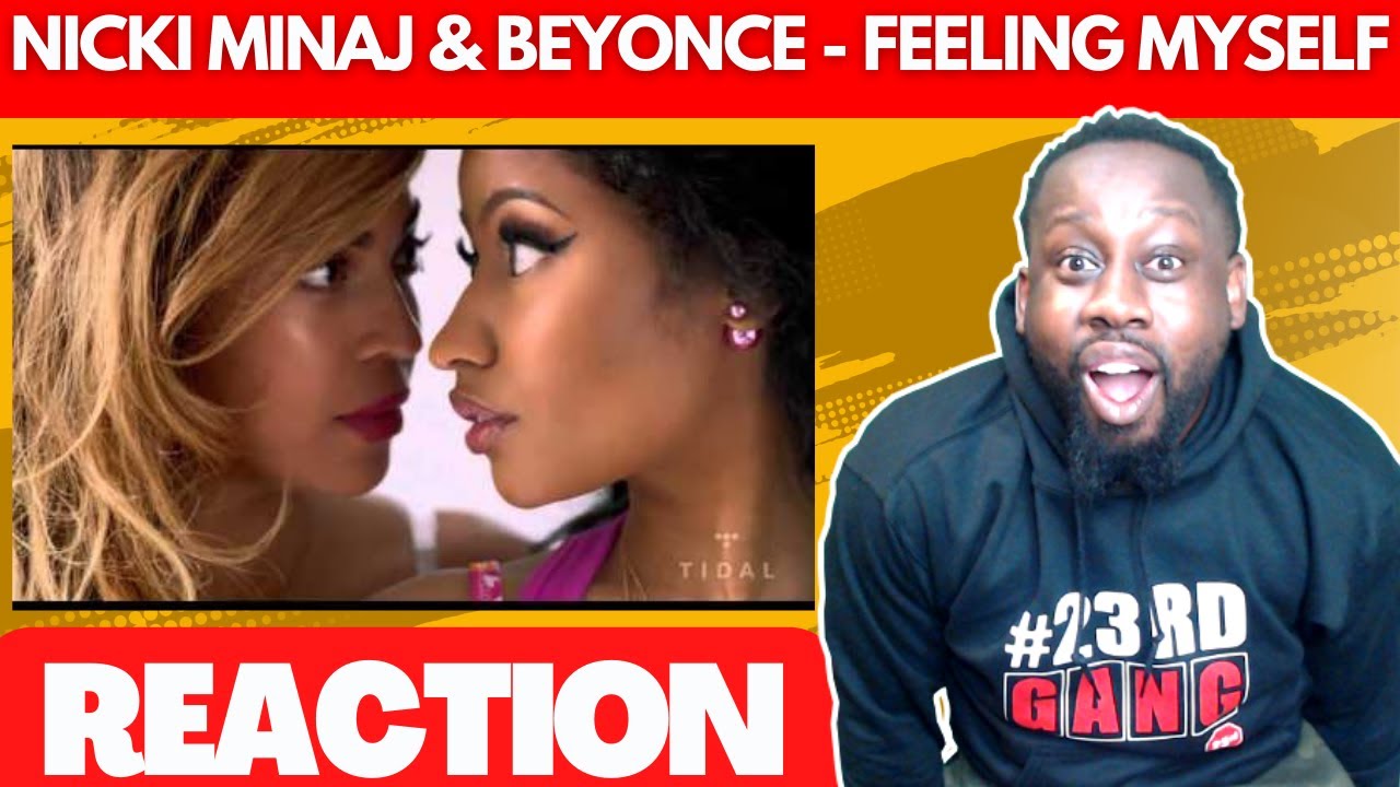 NICKI MINAJ FEAT. BEYONCE - FEELING MYSELF | @23rdMAB REACTION