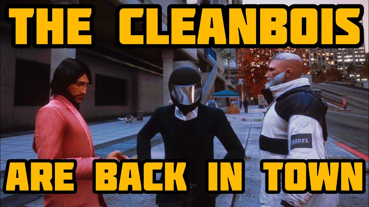The Cleanbois are Back for 4.0 | NoPixel Edit