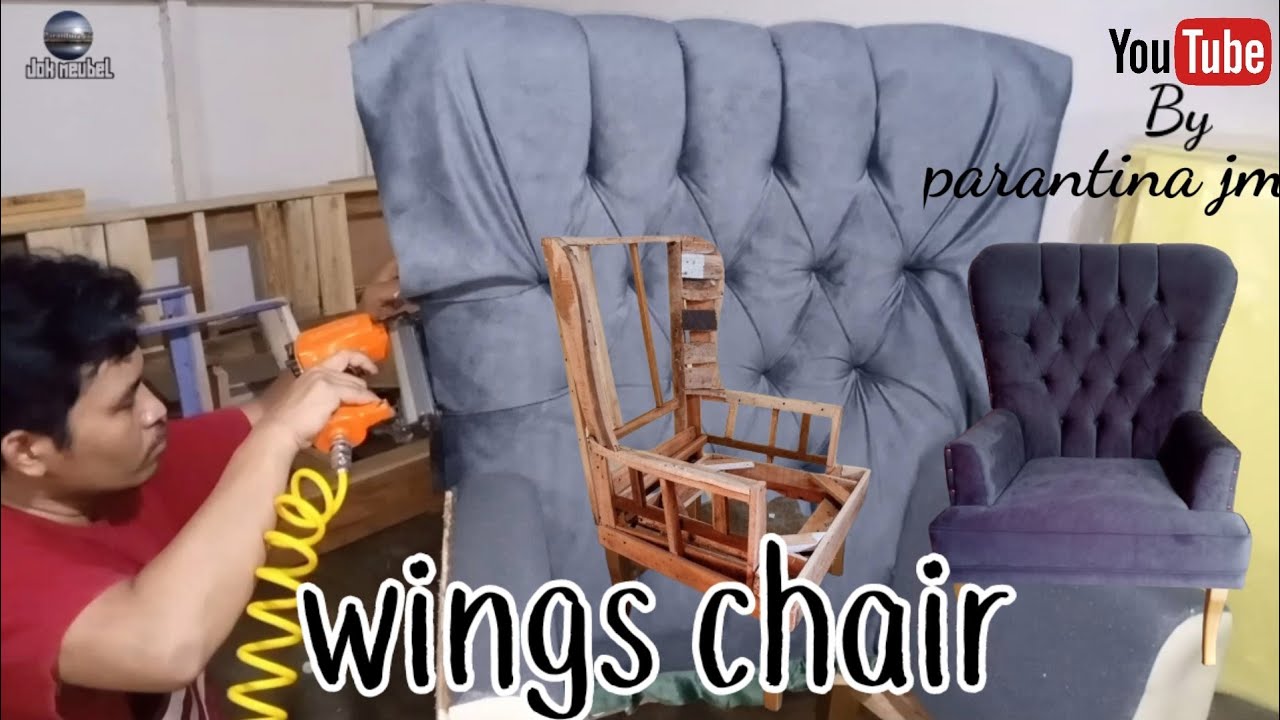 proses pembuatan sofa wing chair variasi kancing || produk lokal
