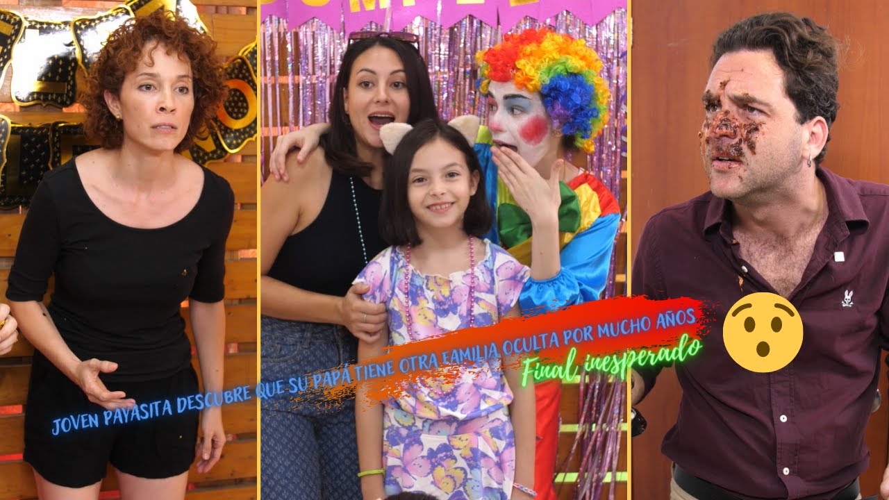 Joven payasita descubre que su pap&aacute; tiene otra familia oculta por mucho a&ntilde;os❤😥