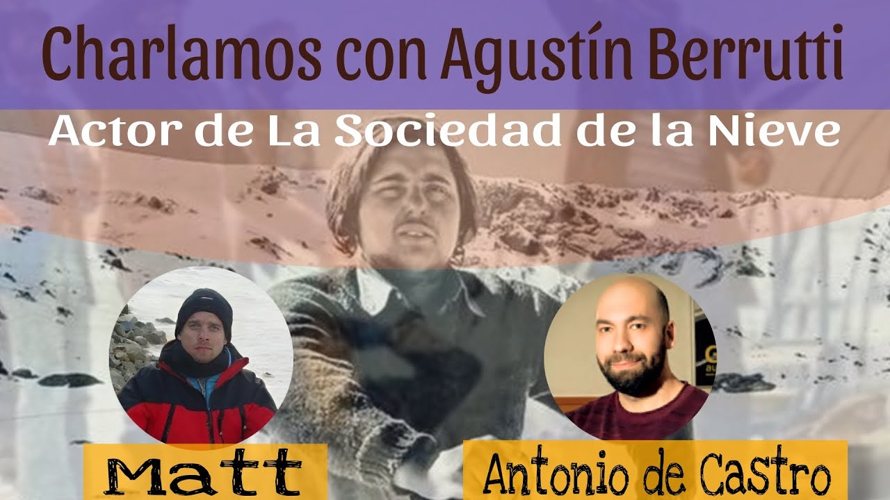 Agustín Berrutti (Bobby François en La Sociedad de la Nieve)