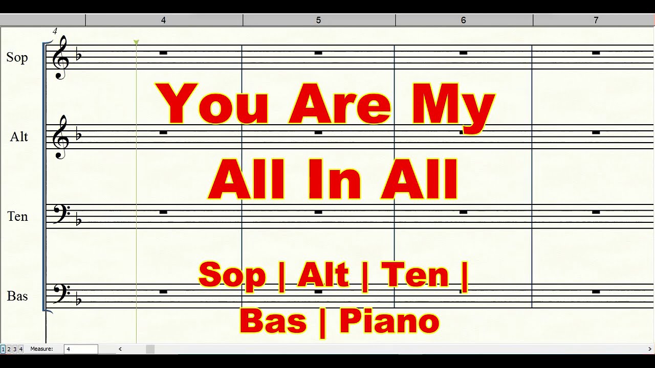 You Are My All In All  |  Soprano | Alto | Tenor | Bass