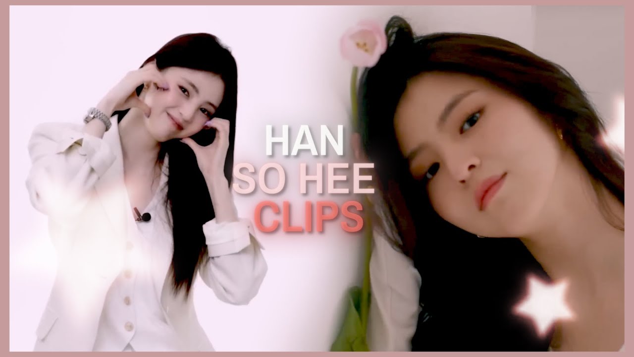 HAN SO HEE CLIPS FOR EDITS (HD) + MEGA LINK