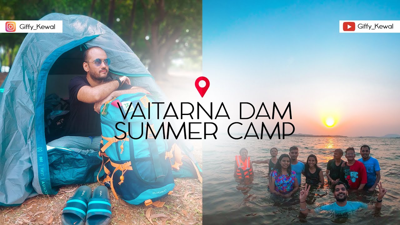 Vaitarna Dam Camping | How to reach Vaitarna Dam | Things to know about Vaitarna Dam | Vaitarna Lake