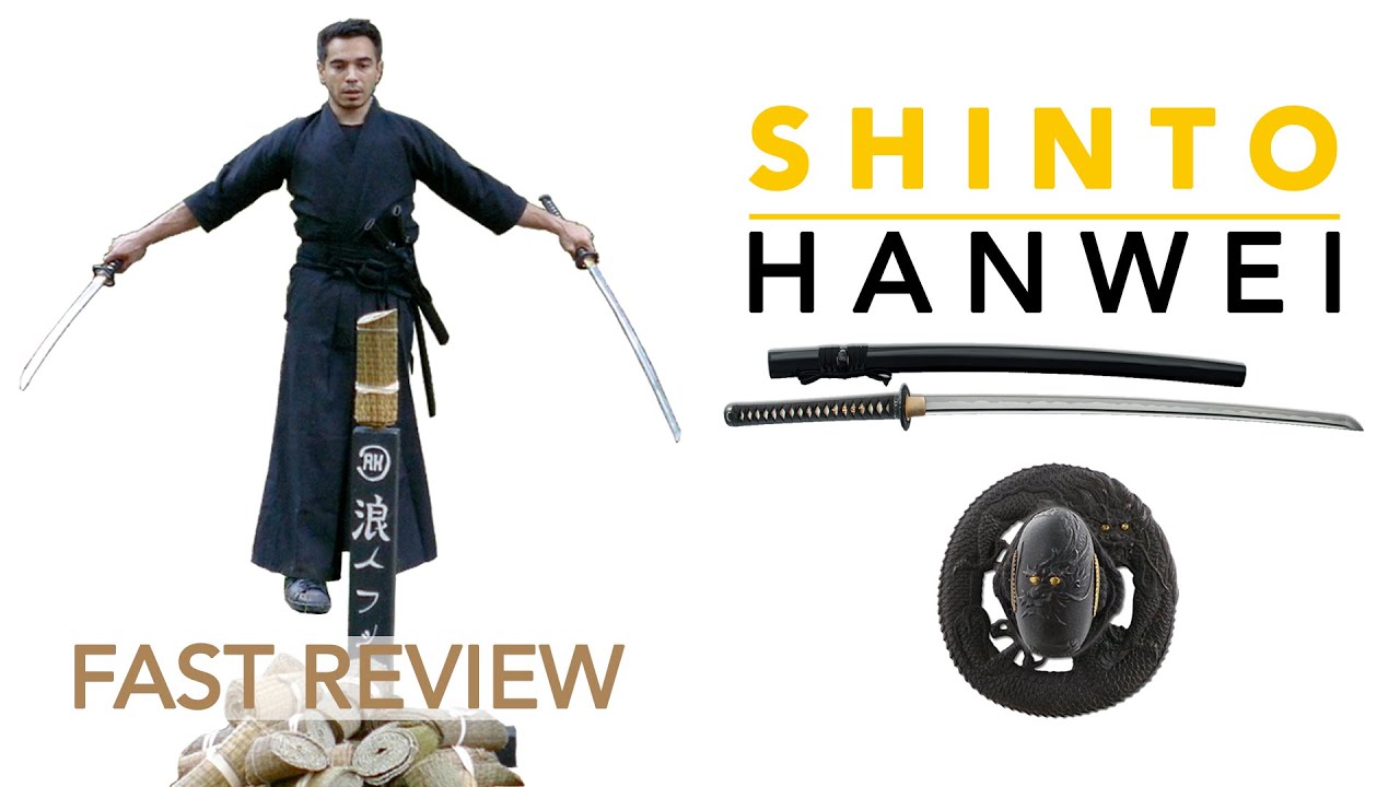 hanwei shinto katana fast review