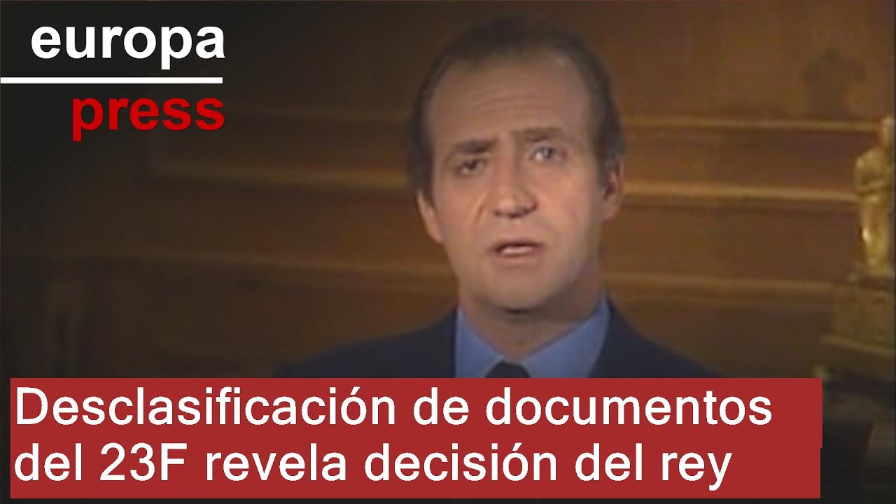 Desclasificación de documentos del 23F revela decisión del rey en favor de orden constitucional