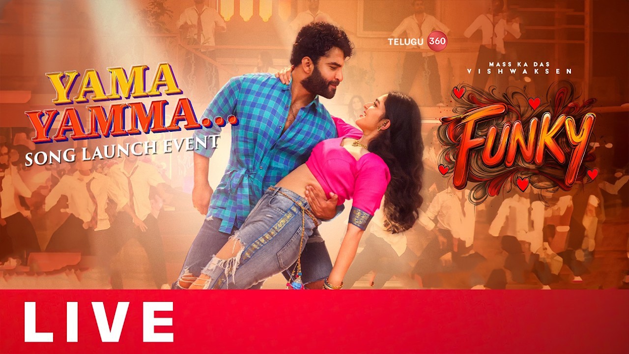 LIVE : YAMA YAMMA Song Launch Event | Funky | Vishwak Sen, Kayadu Lohar | Anudeep KV