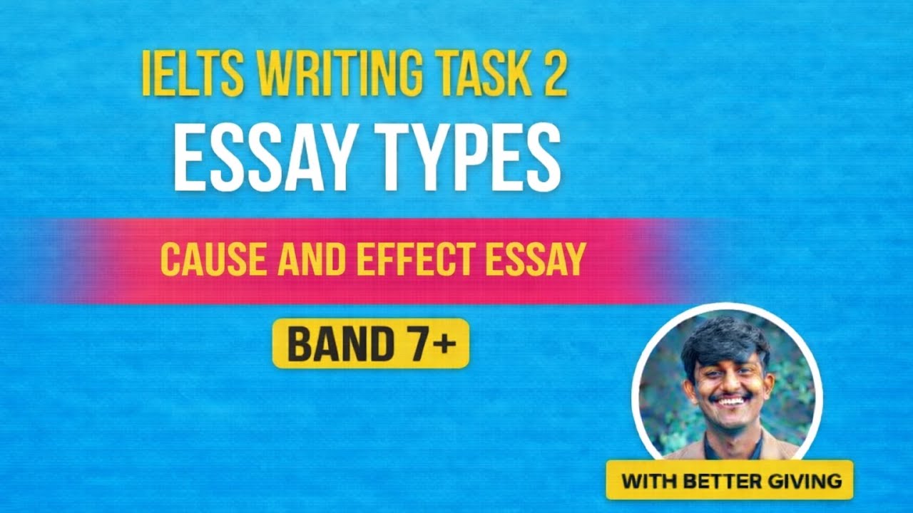 Cause and Effect Essay | IELTS Writing Task 2 Band 7+ Full Guide (Structure + Template)