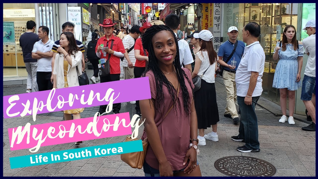Korea Vlog | Exploring Myeongdong For The First Time | Black Expat