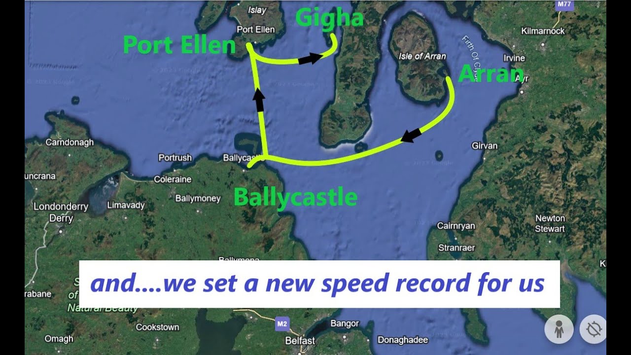 Northern Brees Ep 13 - Scotland to Northern Ireland.   A new speed record for us, and lessons....