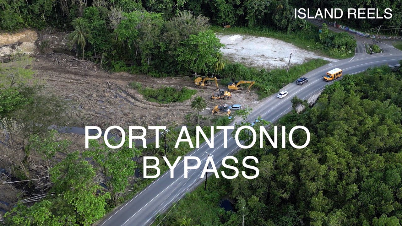Port Antonio Bypass &ldquo;MEGA&rdquo; Project 