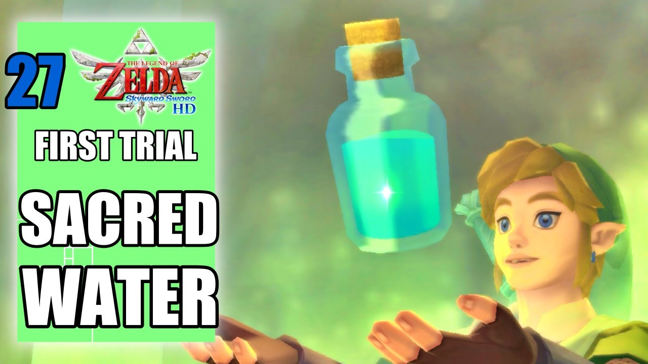The Legend of Zelda: Skyward Sword HD - Find Sacred Water - Playthrough Part 27