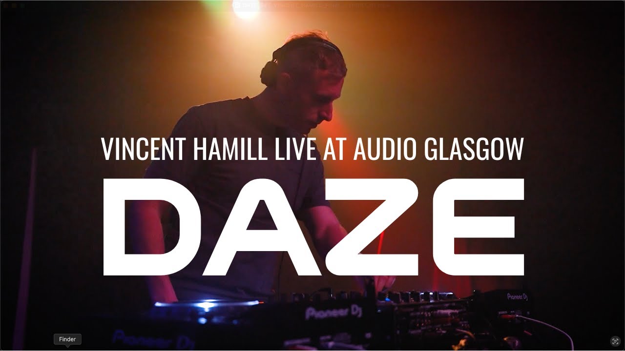 DAZE - Vincent Hamill Live at Audio Glasgow - 22 February 2025 - Progressive House