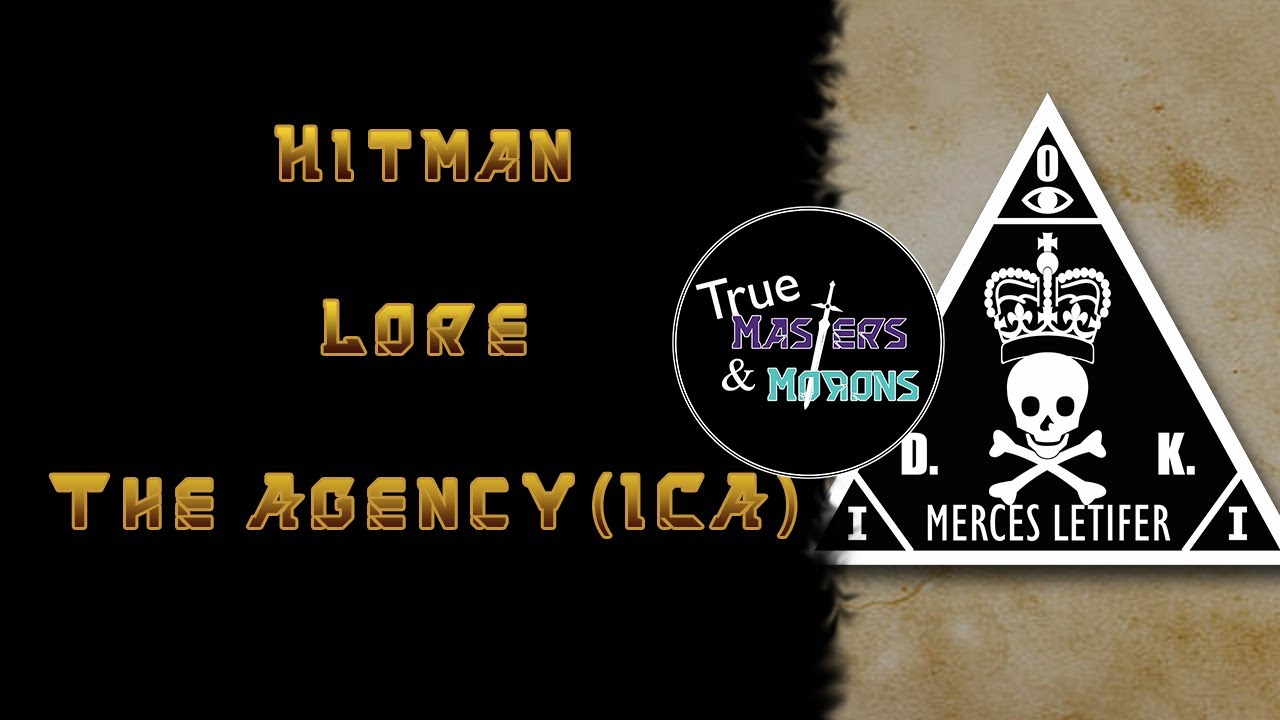 Hitman Lore: The Agency (ICA)