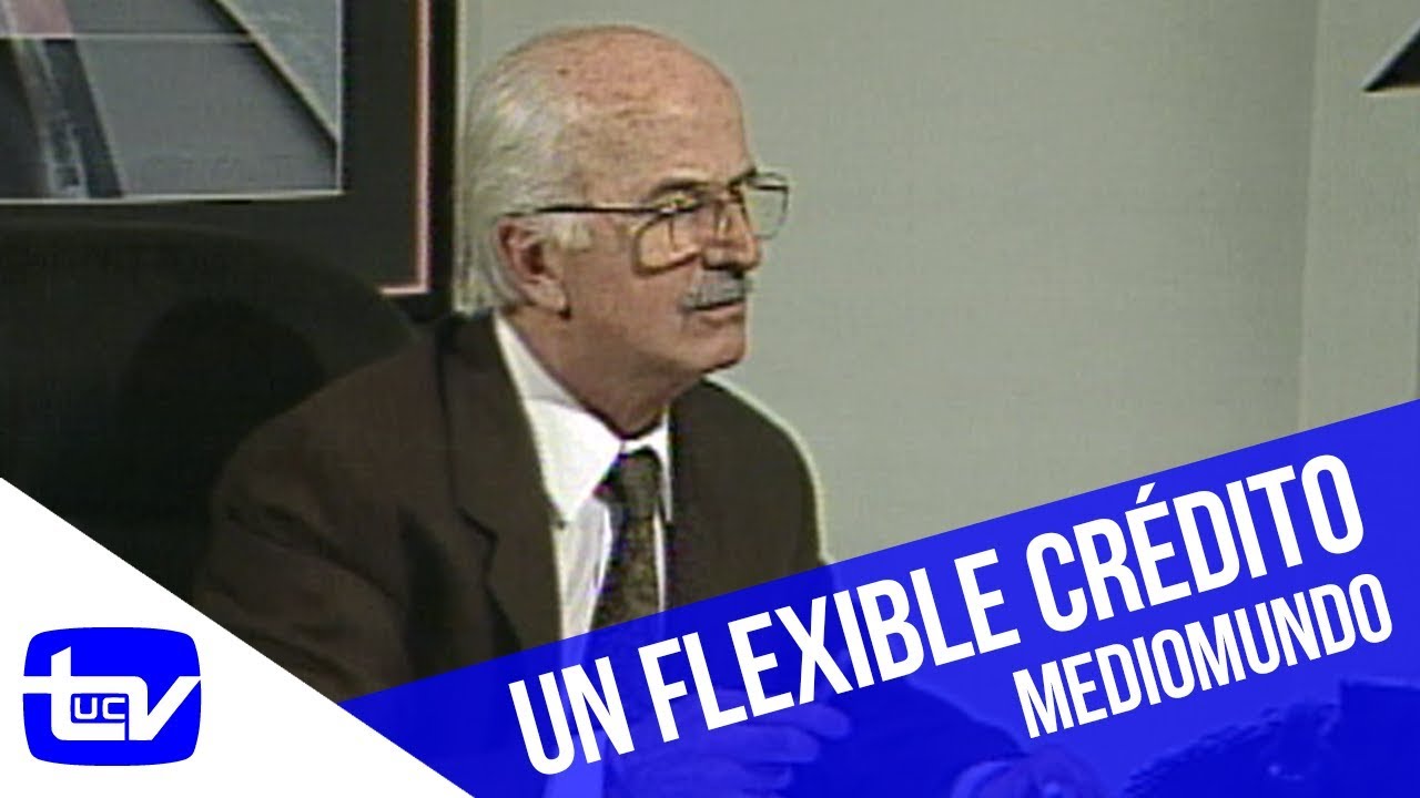 El crédito más flexible del mundo | Mediomundo