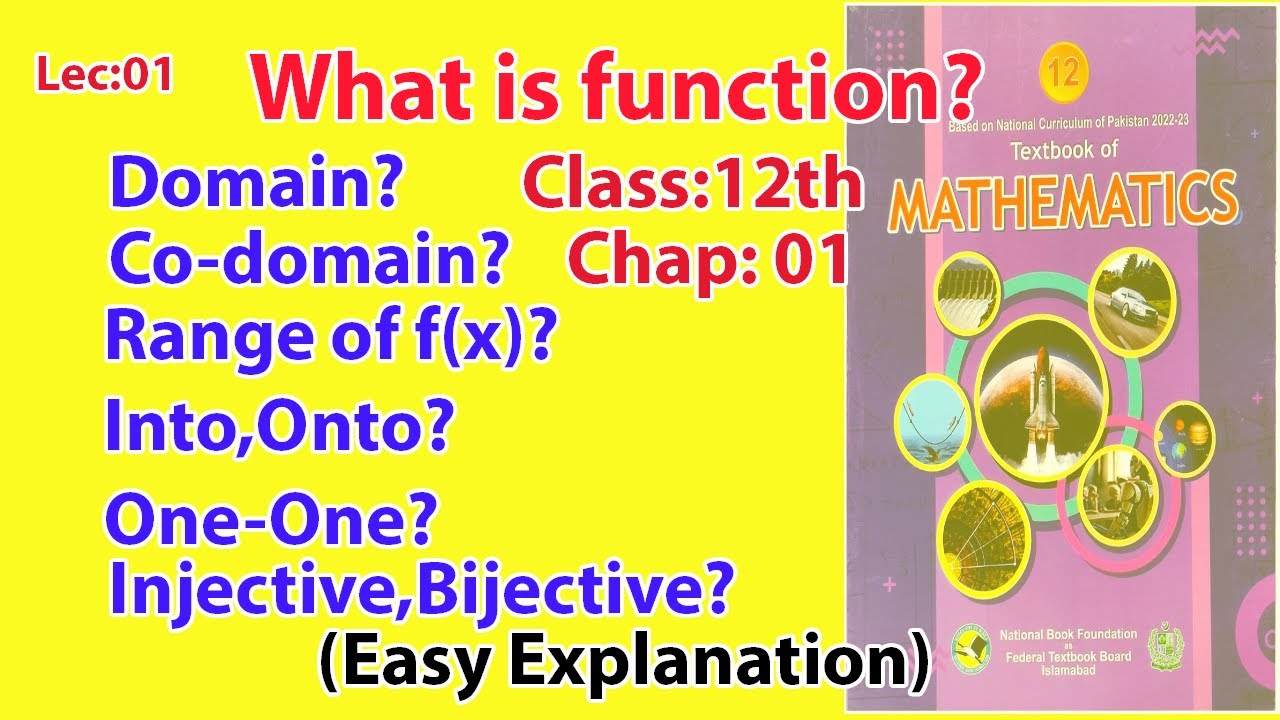 1. What is Function | Domain | Range | Into | Onto | one-one | Bijective | Injective | FSc NBF Ch#01