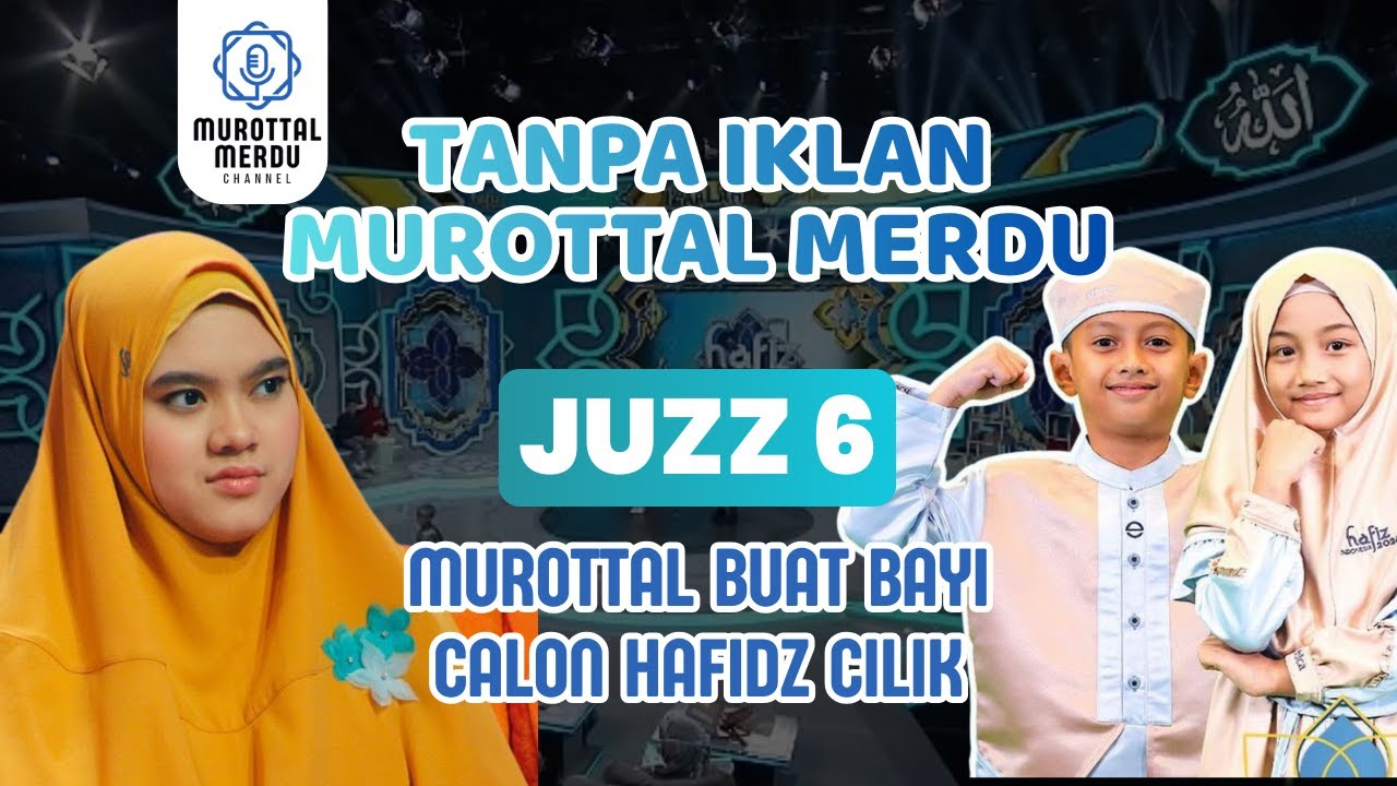 NO IKLAN - Murottal Merdu JUZ 6 untuk Bayi | Audio Qur’an Merdu Tanpa Musik