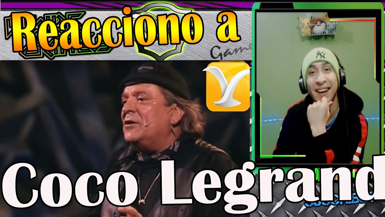 coco legrand reaccion