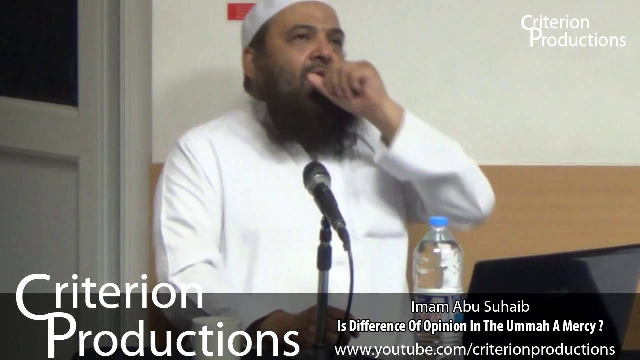 Is Difference Of Opinion In The Ummah A Mercy By Imam Abu Suhaib