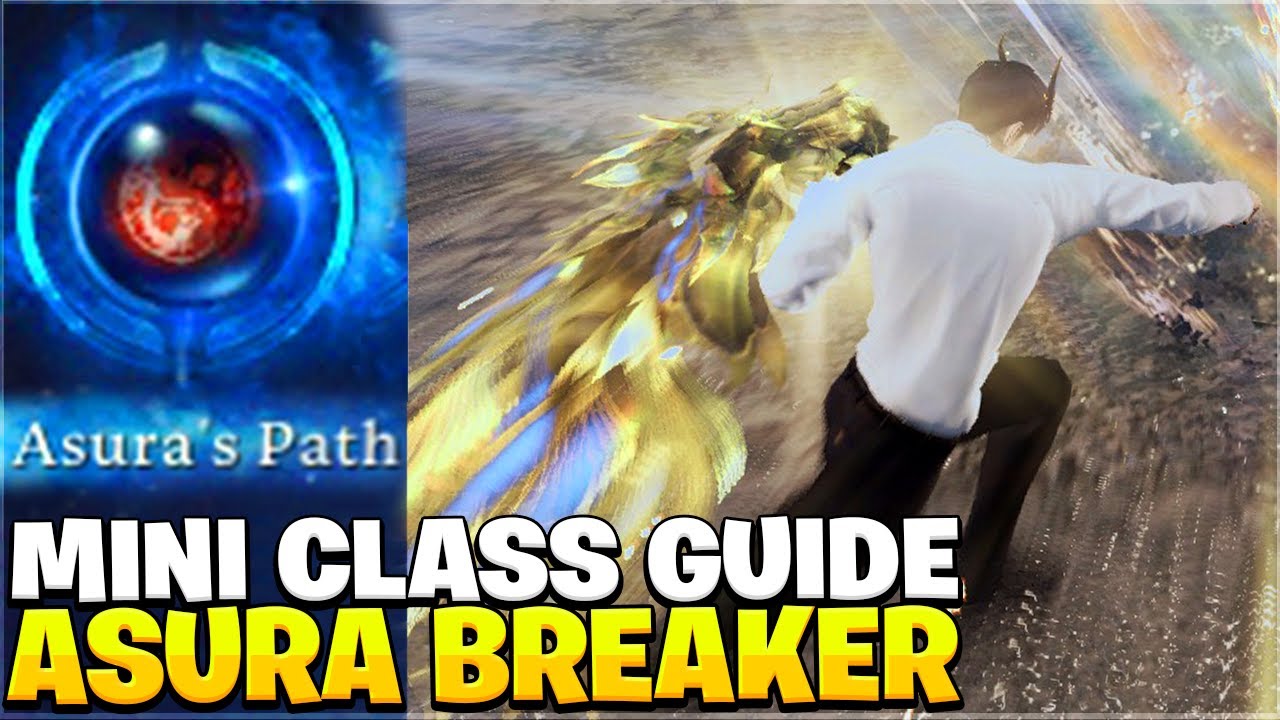 Руководство по мини-классу Lost Ark: Asura Breaker (навыки, ротация, стиль игры)