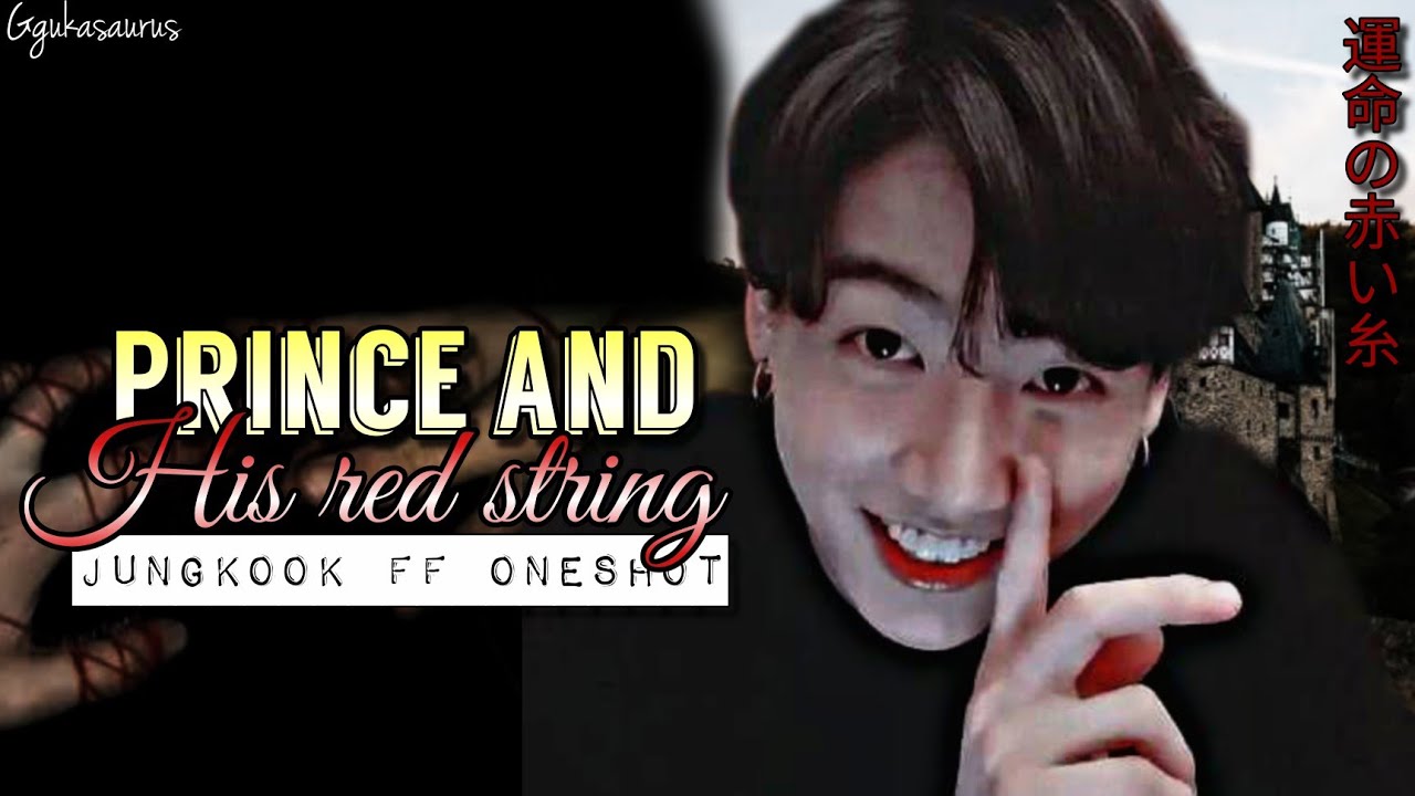 Prince and his red string [ Jungkook FF Oneshot ]