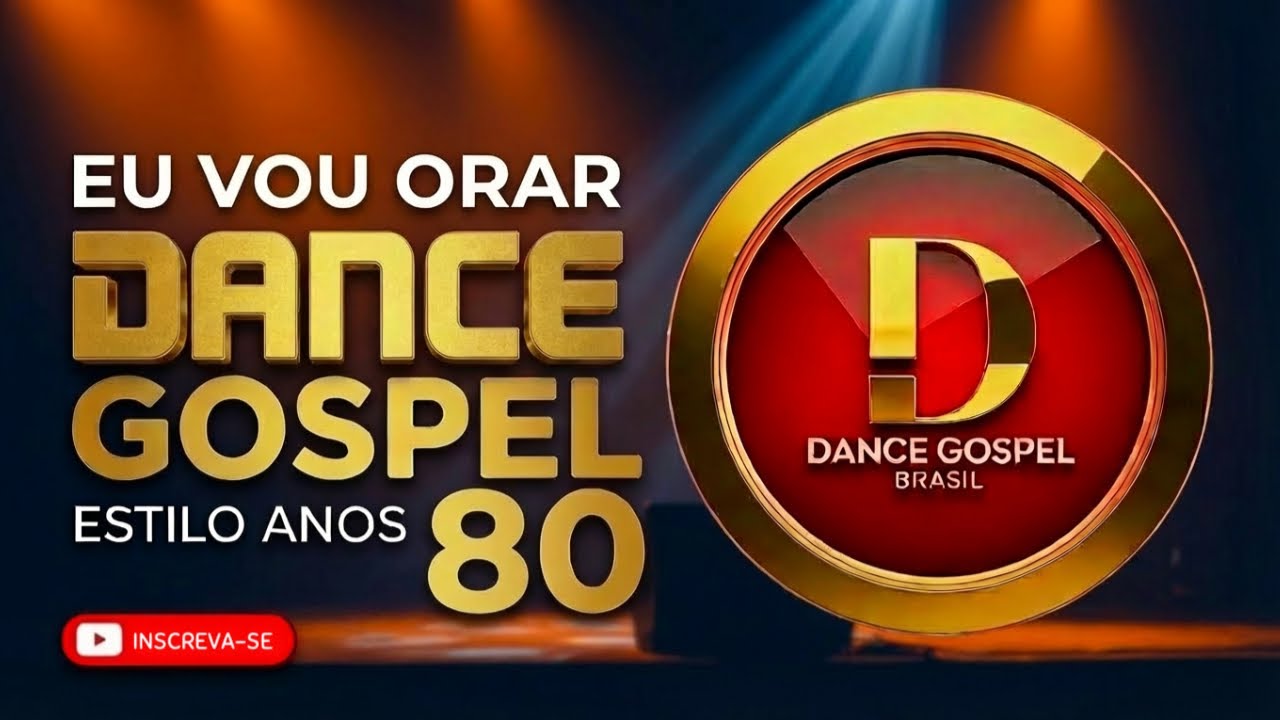 DANCE GOSPEL Anos 80 Eu Vou Orar FLASHBACK REMIX Nair Nany (cover) Referências (Tom De Paz)