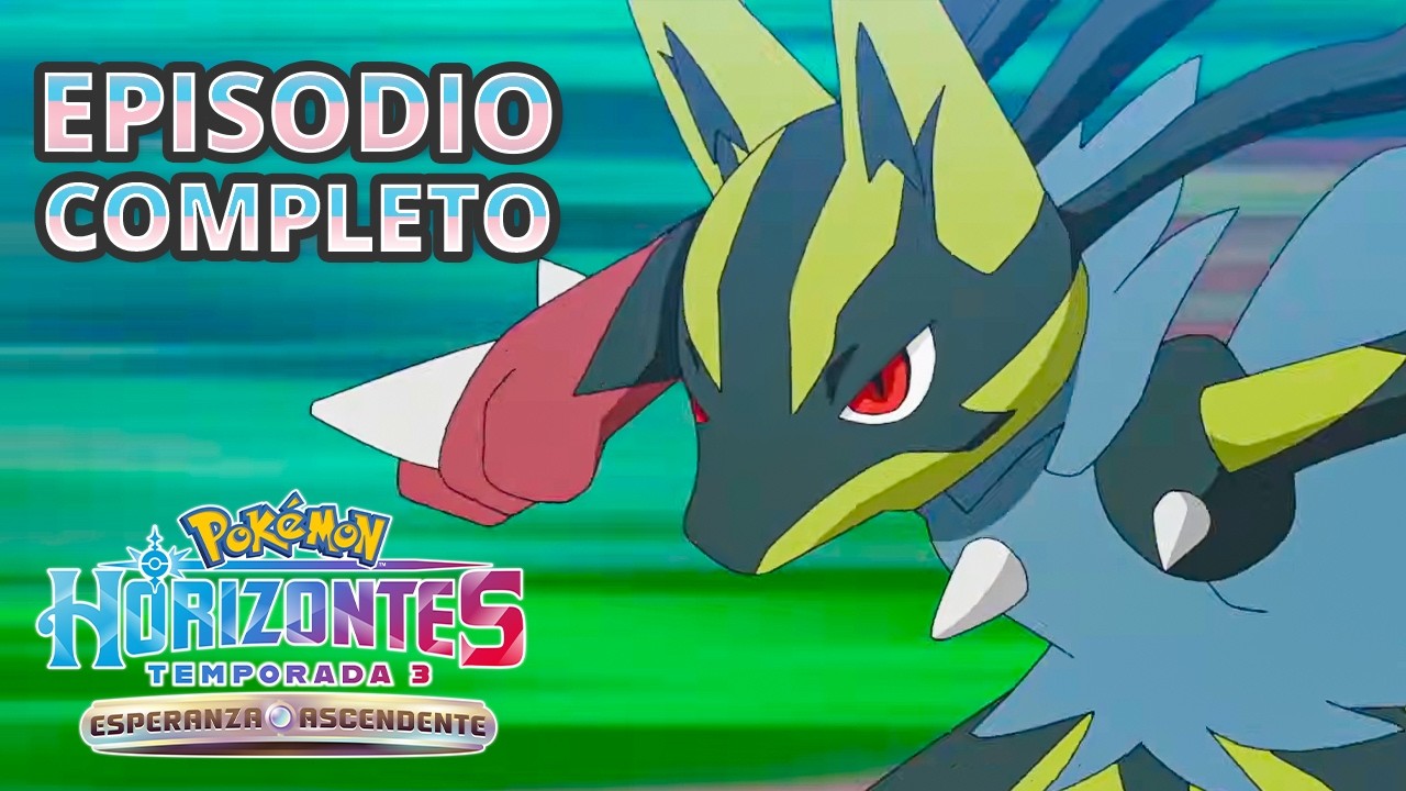 De nuevo con la vista al cielo (Parte uno) [EPISODIO COMPLETO 1] 📺 | Horizontes Pokémon: Temporada 3