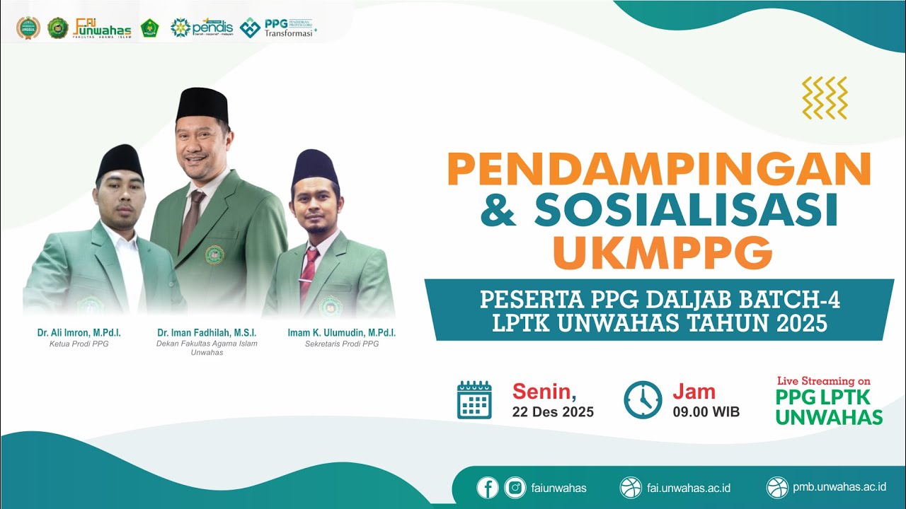 🔴 Pendampingan dan Sosialisasi UKM PPG - Mahasiswa PPG Batch 4 LPTK Unwahas 2025