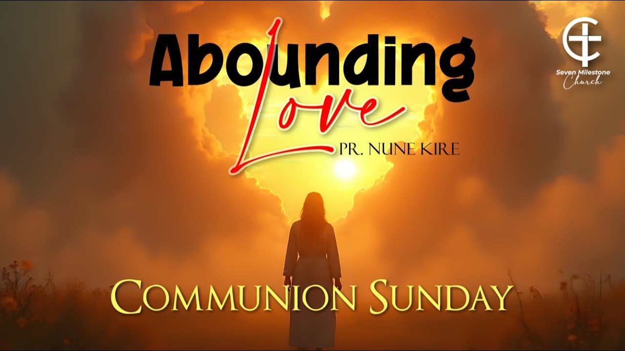 Sunday Service : Ps. Nune Kire, Topic: 