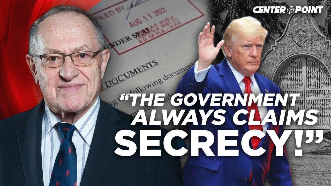 DISCLOSE the Mar-a-Lago AFFIDAVIT: There Shouldn't Be Secrets | Alan Dershowitz | Centerpoint on TBN