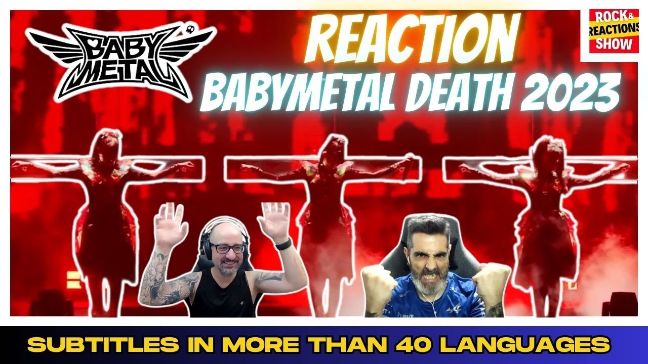 BABYMETAL Reaction - Babymetal Death 2023 | React | Reacción |  反応 | Rock and Reactions